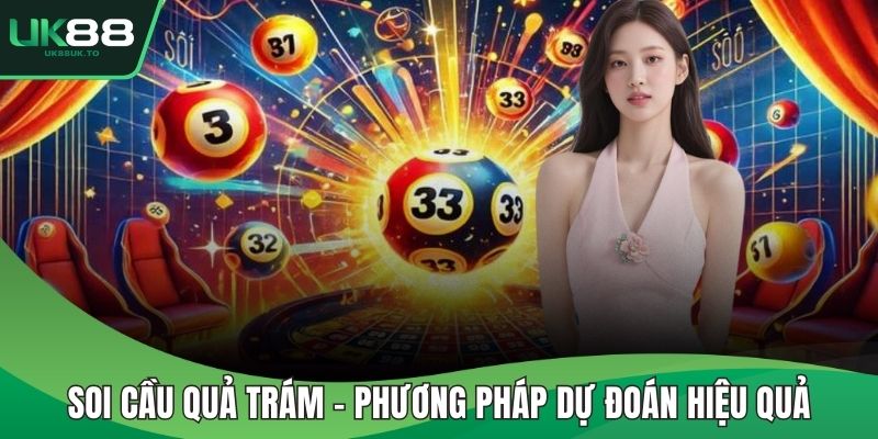 Soi cầu quả trám