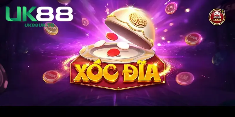 Bộ môn xóc đĩa online uy tín đến từ Uk88